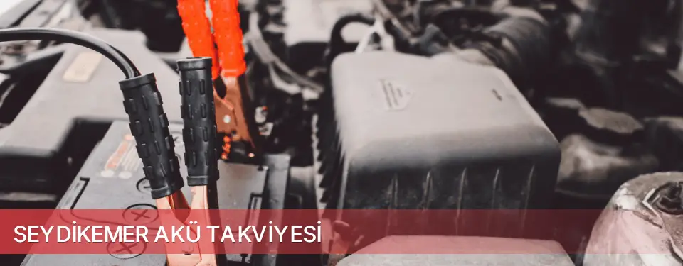 Seydikemer İlçemi Akü Takviyesi